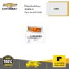 CHEVROLET #42371693 ไฟเลี้ยวข้างบังโคลน ด้านซ้าย (L) SONIC  ของแท้ เบิกศูนย์