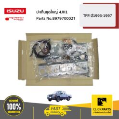 ปะเก็นชุดใหญ่ 4JH1 TFR ปี1993-1997 ของแท้ เบิกศูนย์ ISUZU #897970002T