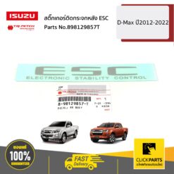 สติ๊กเกอร์ติดกระจกหลัง ESC All New/Blue Power ปี2012-2022 ของแท้ เบิกศูนย์ ISUZU #898129857T