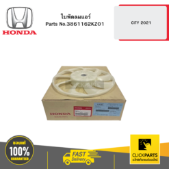 ใบพัดลมแอร์ CITY 2021 HONDA #3861162KZ01