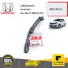 HONDA #71198TG1T01 ขายึดกันชนหน้า ด้านซ้าย(L)  BRIO ปี2011 ของแท้ เบิกศูนย์